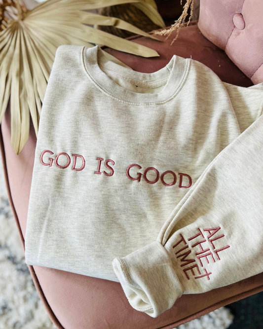 God Is Good All The Time | Sweatshirt |Heather Grey