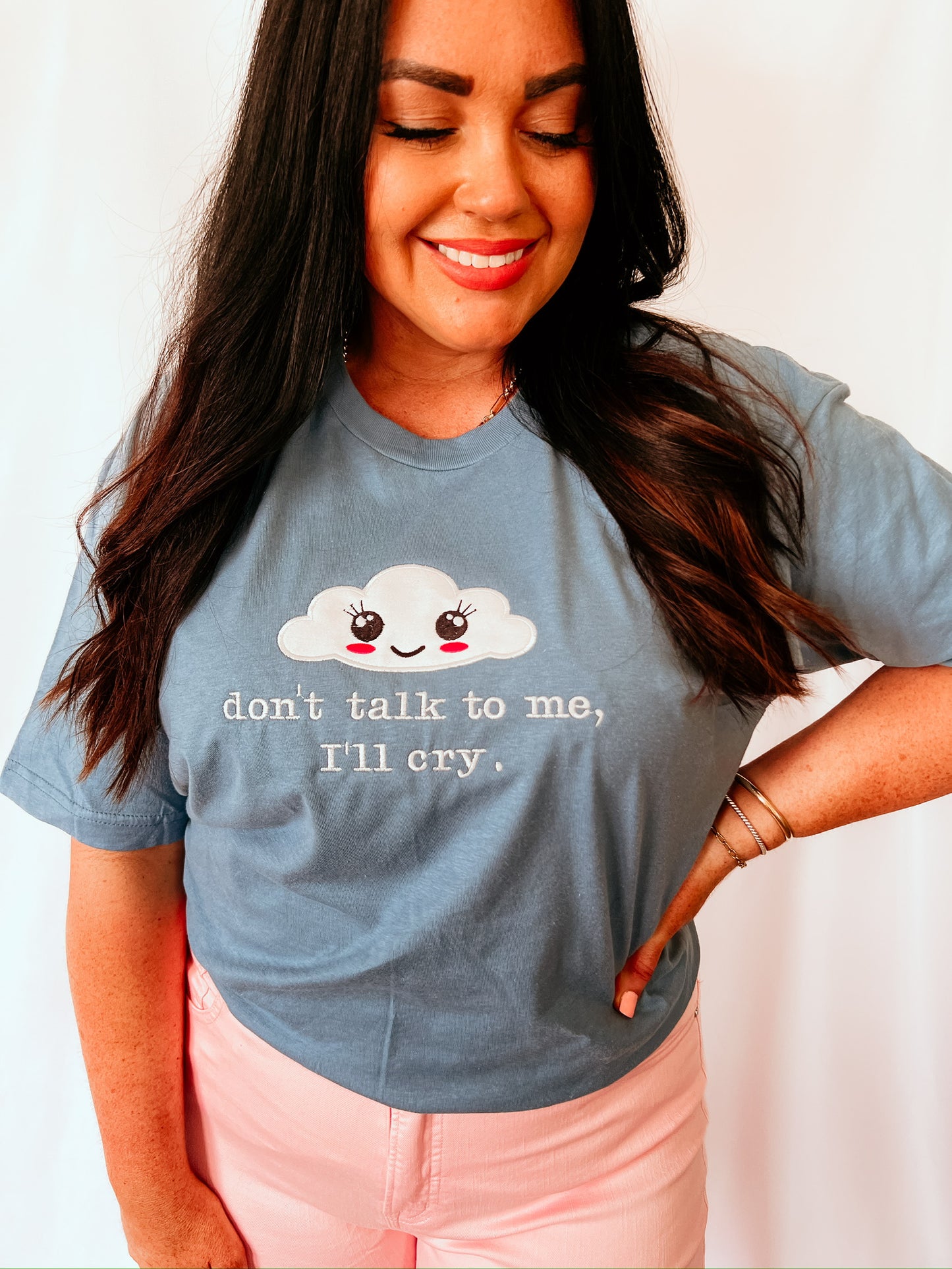 Don't Talk To Me, I'll Cry Handmade Tee