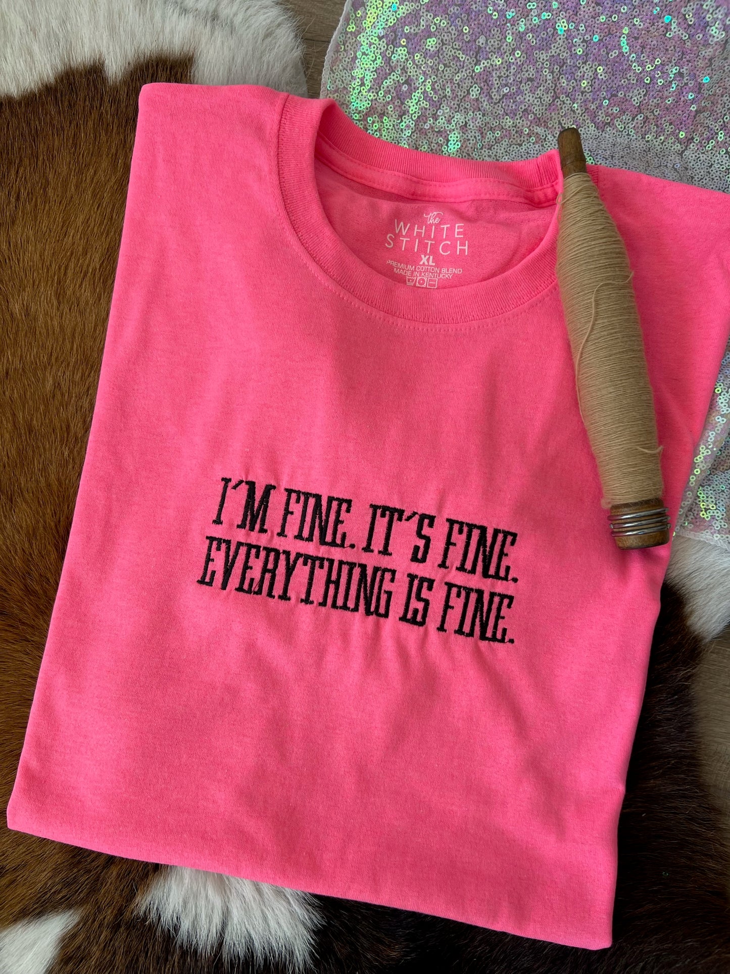 I’m fine, its fine, everything is fine