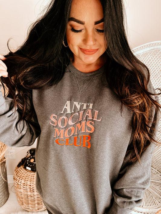 Anti Social Moms Club | Handmade Sweatshirt