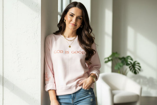 God Is Good All The Time | Sweatshirt | Pale Pink