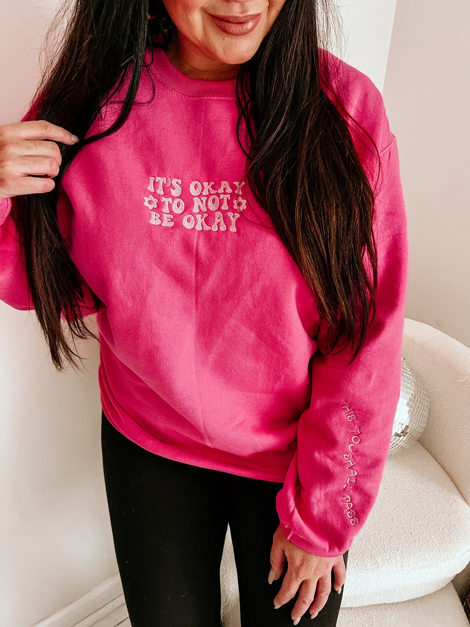 It's Okay To Not Be Okay | Handmade Sweatshirt
